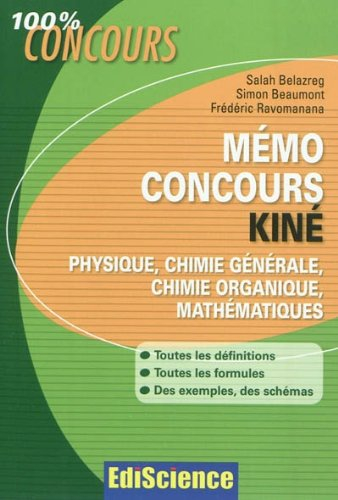 Mémo concours kiné : physique, chimie générale, chimie organique, mathématiques : définitions, formu