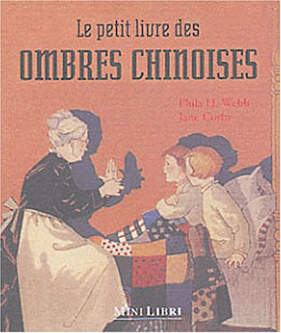 Le petit livre des ombres chinoises