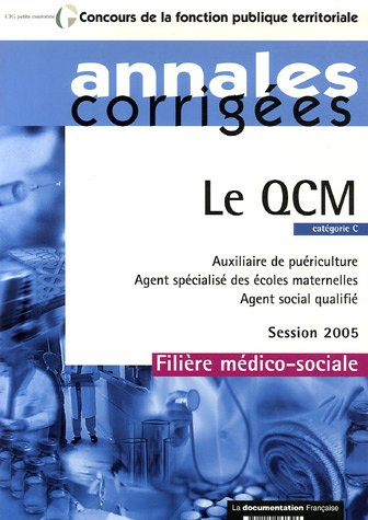 Le QCM : auxiliaire de puériculture, agent spécialisé des écoles maternelles, agent social qualifié 