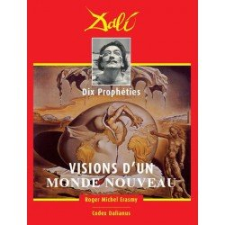 Visions d'un monde nouveau : dix prophéties
