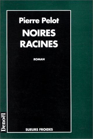 Noires racines