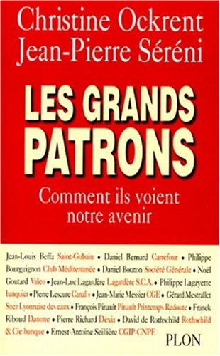 Les grands patrons : comment ils voient notre avenir
