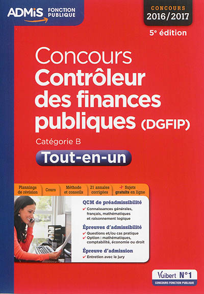 Concours contrôleur des finances publiques (DGFIP) : catégorie B, concours 2016-2017 : tout-en-un