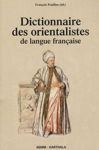 Dictionnaire des orientalistes de langue française