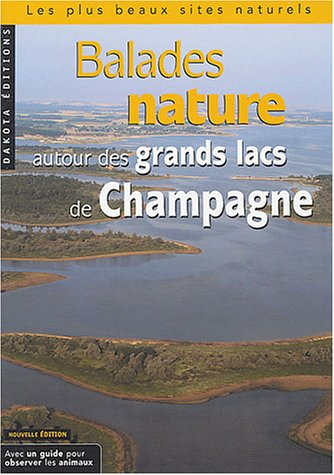 Balades nature autour des grands lacs de Champagne