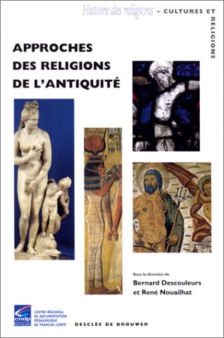 Approches des religions de l'Antiquité
