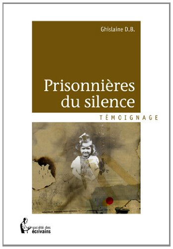 prisonnieres du silence