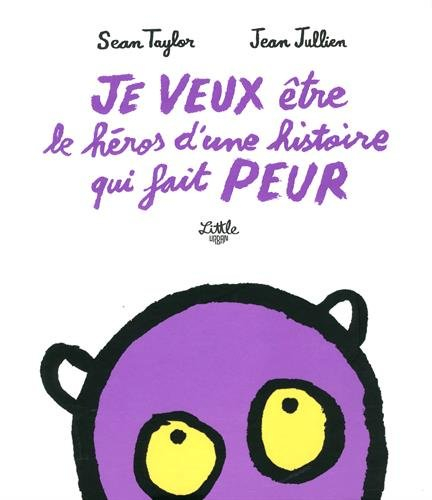 Je veux être le héros d'une histoire qui fait peur