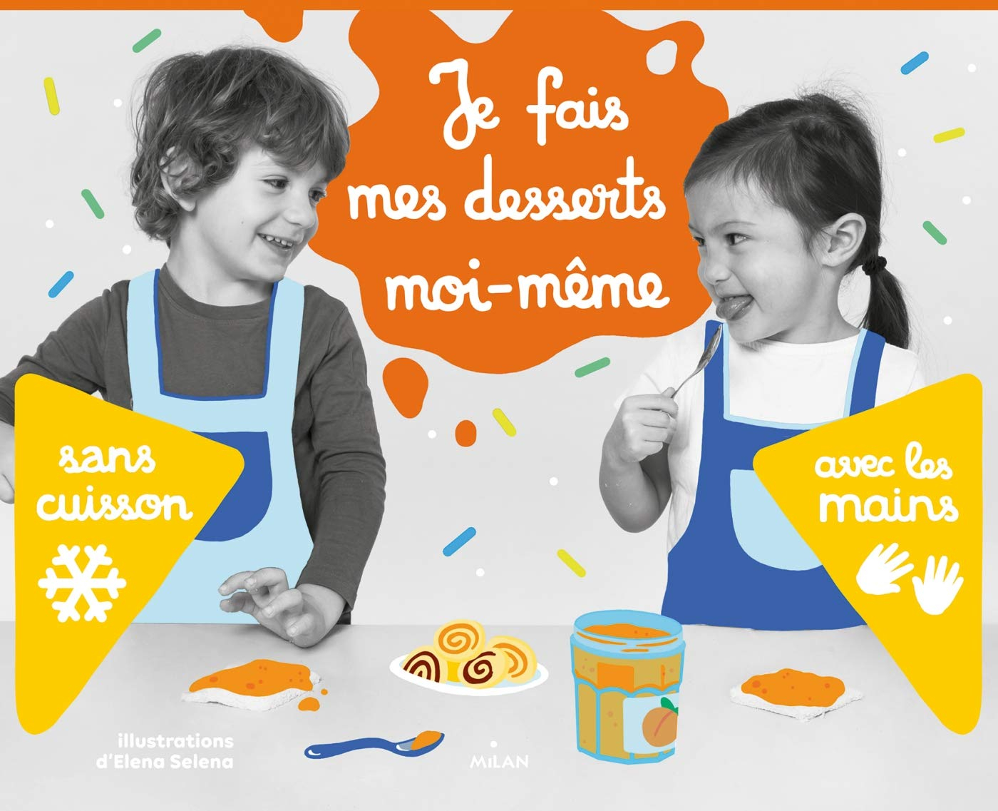 Je fais mes desserts moi-même. Sans cuisson, avec les mains