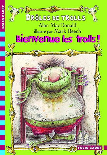 Drôles de trolls. Vol. 2. Bienvenue les trolls !