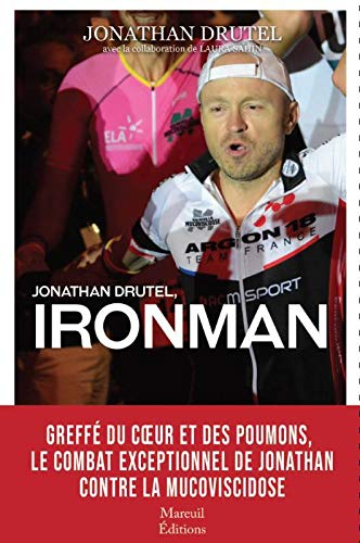 Jonathan Drutel, Ironman