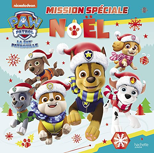 La Pat' Patrouille. Mission spéciale Noël