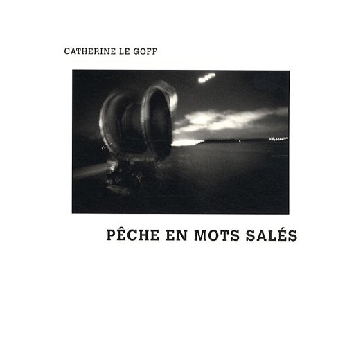 Pêche en mots salés