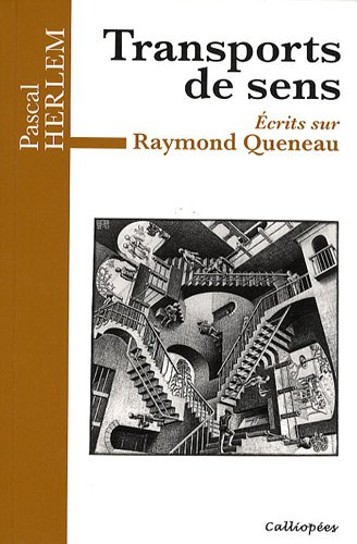 Transports de sens : écrits sur Raymond Queneau
