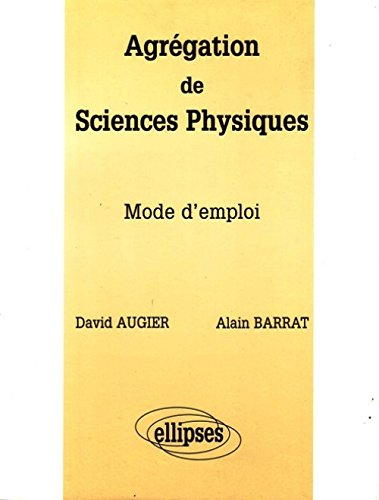 Agrégation de sciences physiques : mode d'emploi