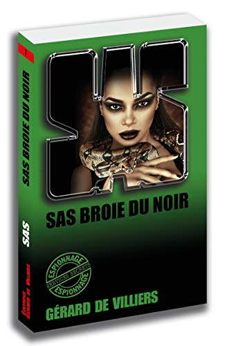 SAS broie du noir