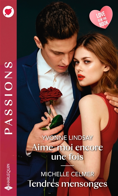 Aime-moi encore une fois. Tendres mensonges