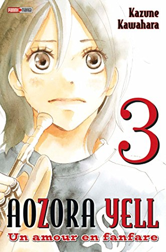 Aozora yell : un amour en fanfare. Vol. 3