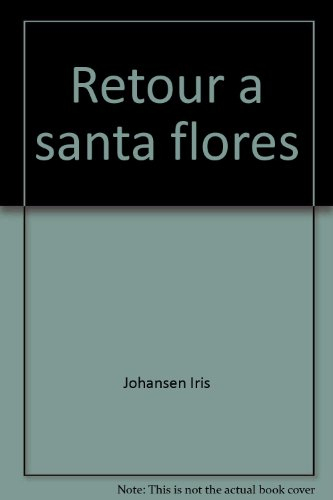 Retour au Santa Flores
