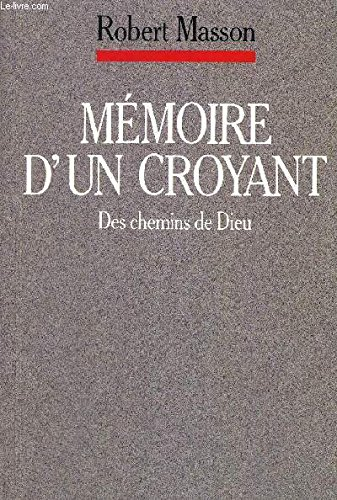 mémoire d'un croyant