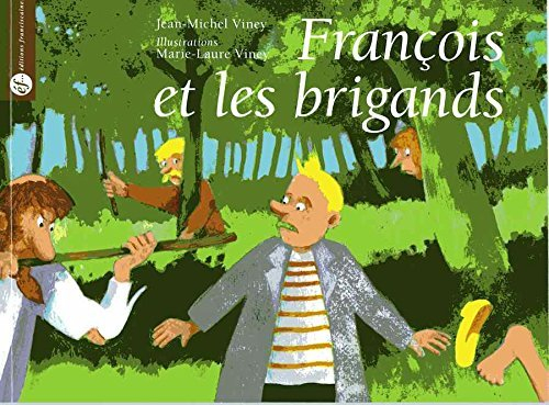 François et les brigands