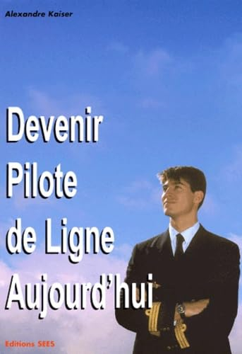 Devenir pilote de ligne aujourd'hui