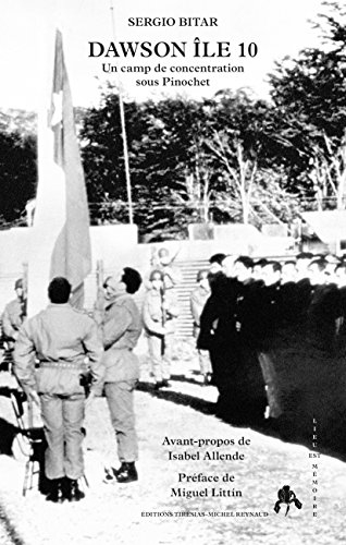 Dawson île 10 : un camp de concentration sous Pinochet