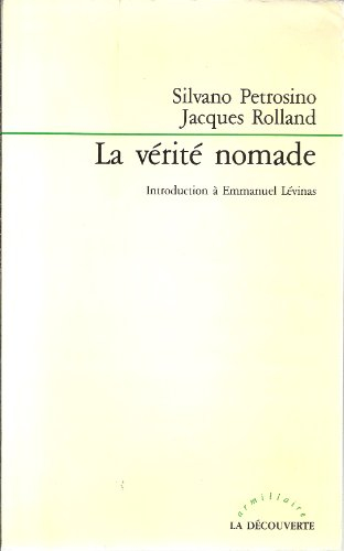 La vérité nomade : introduction à Emmanuel Lévinas
