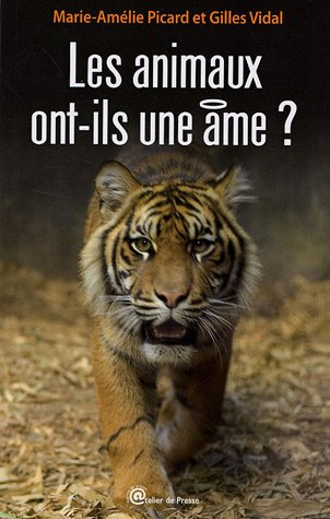 Les animaux ont-ils une âme ?