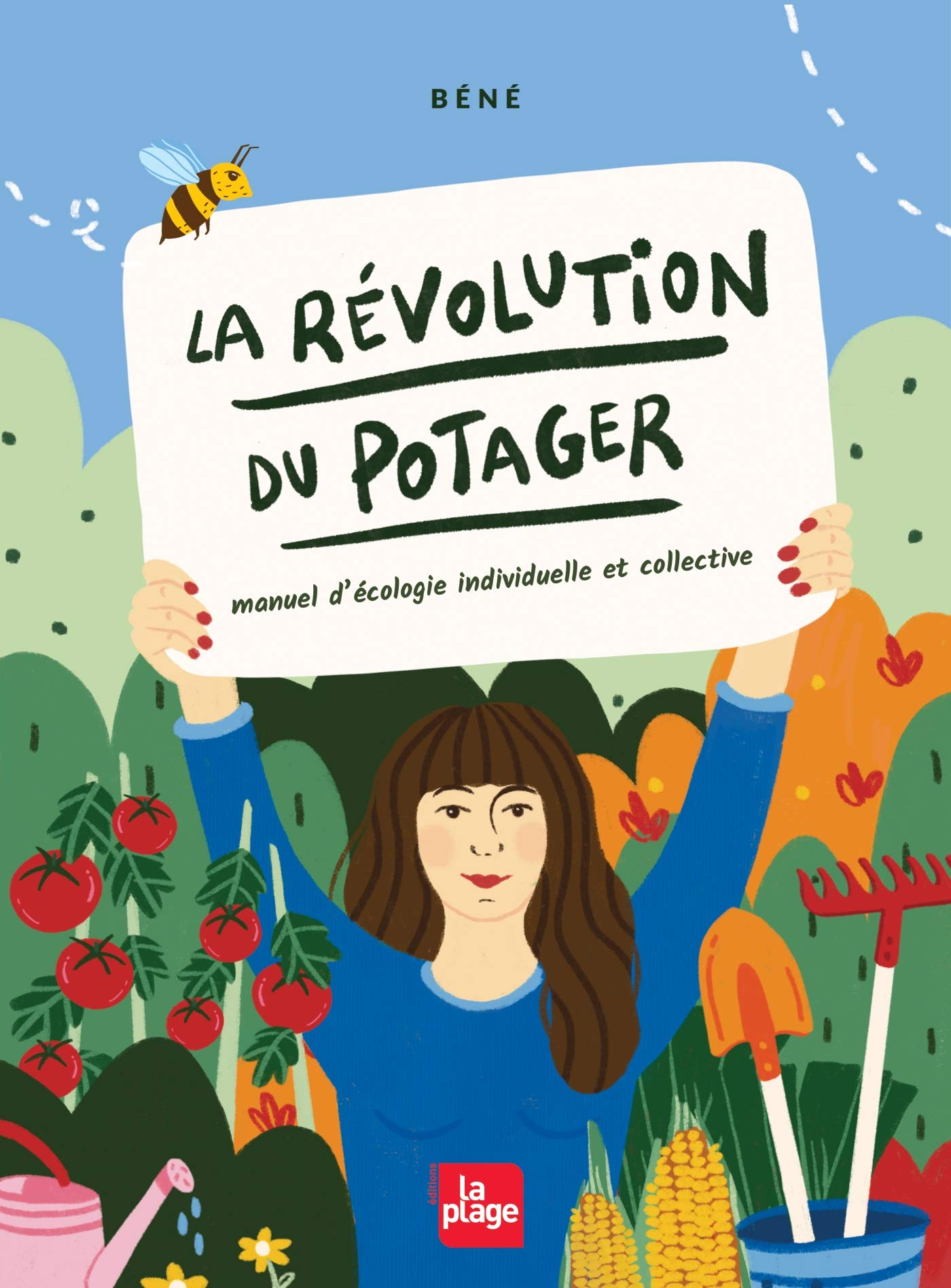 La révolution du potager : manuel d'écologie individuelle et collective