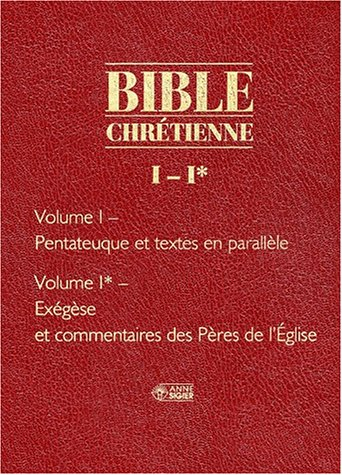Bible chrétienne I : Pentateuque