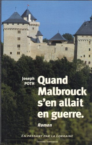 Quand Malbrouck s'en allait en guerre