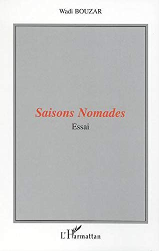 Saisons nomades : essai