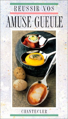 Réussir vos amuse-gueule