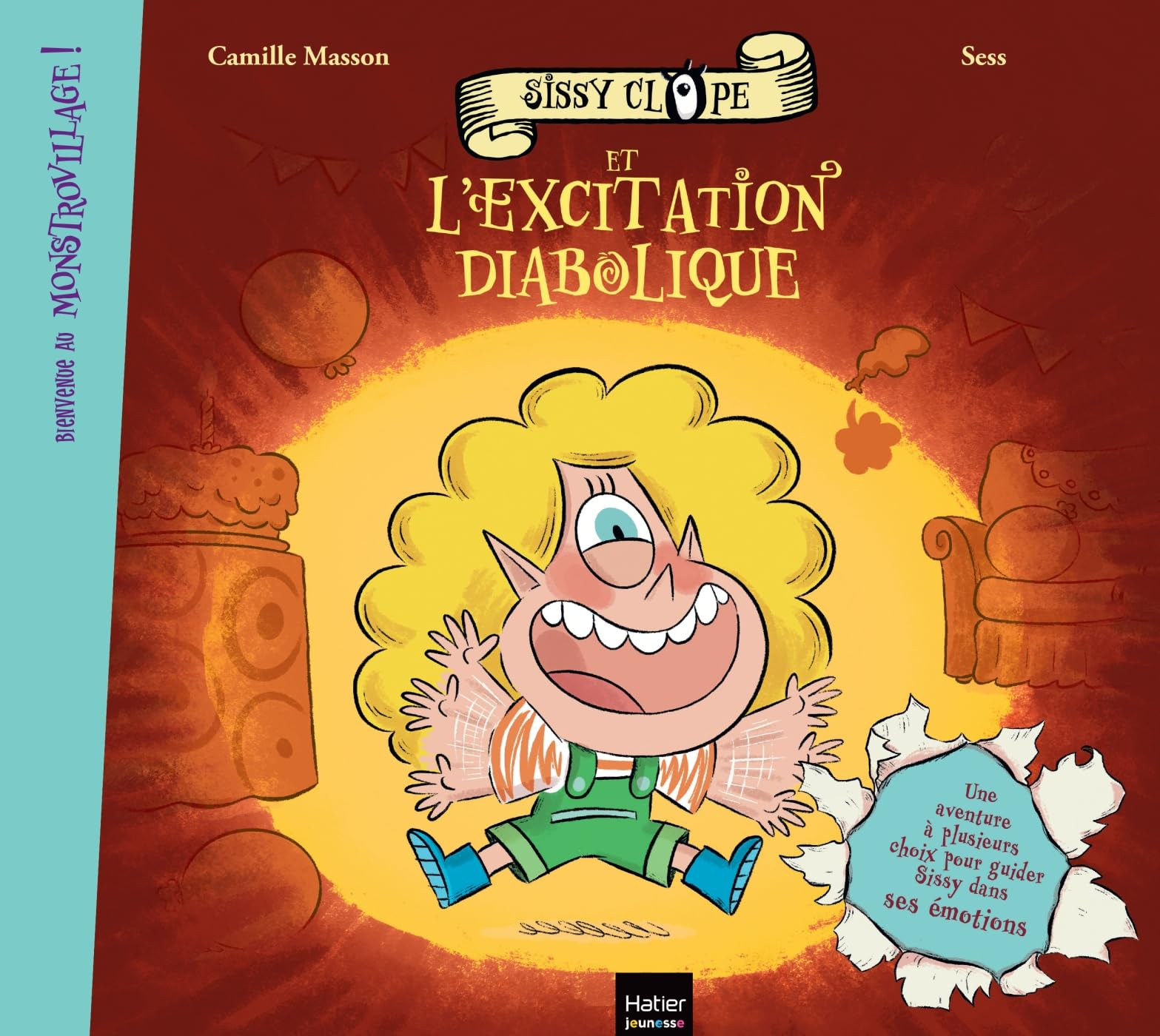 Bienvenue au Monstrovillage !. Sissy Clope et l'excitation diabolique