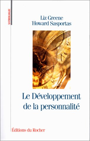 Séminaire d'astrologie psychologique. Vol. 1. Astrologie, le développement de la personnalité