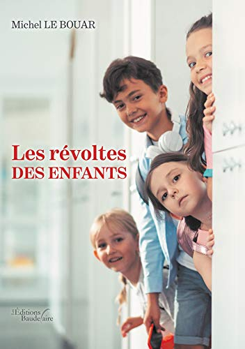 Les révoltes des enfants