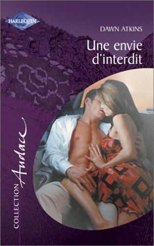 Une envie d'interdit