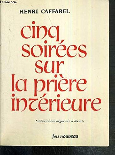 cinq soirées sur la prière intérieure