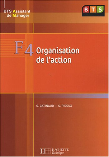 F4 organisation de l'action : BTS assistant de manager