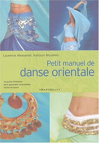 Petit manuel de danse orientale