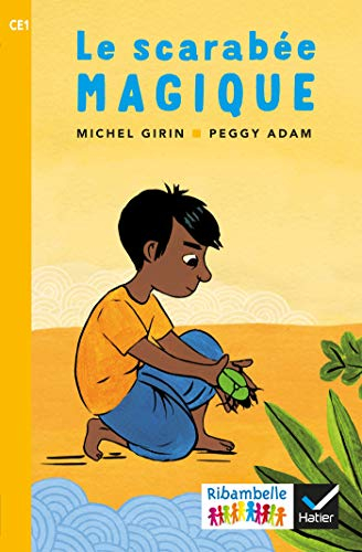 Le scarabée magique : CE1, série jaune