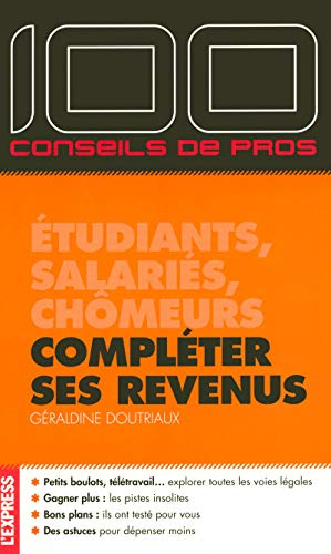 Compléter ses revenus : étudiants, salariés, chômeurs