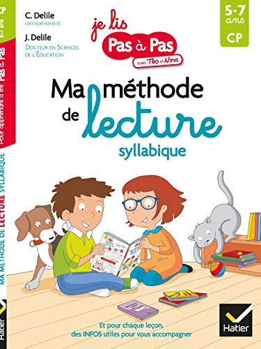 Ma méthode de lecture syllabique : CP, 5-7 ans