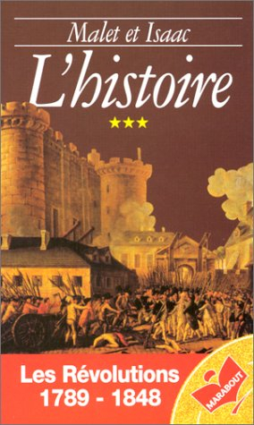 L'Histoire. Vol. 3. Les Révolutions