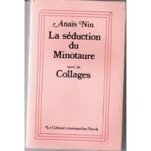 la séduction du minotaure : suivi de collages