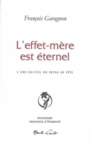 L'effet-mère est éternel : l'arc-en-ciel du repas de fête