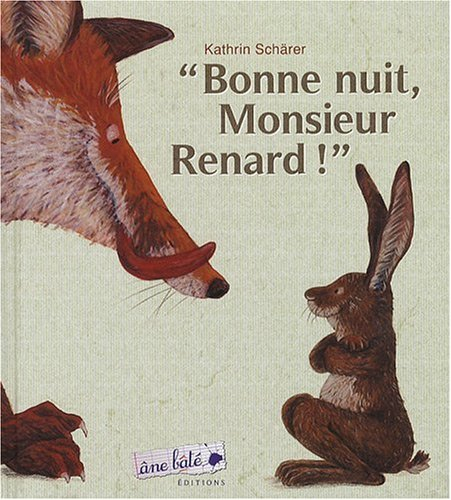 Bonne nuit, Monsieur Renard !