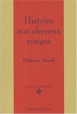 Histoire aux cheveux rouges