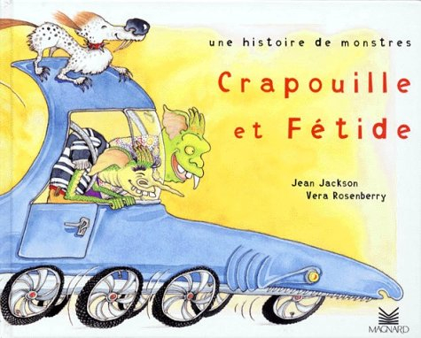 Crapouille et Fétide : une histoire de monstres